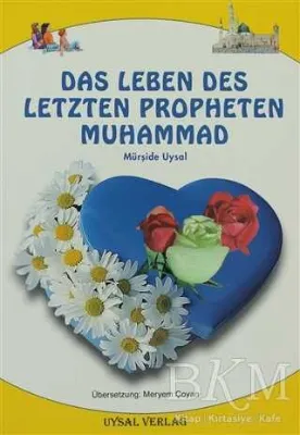 Das Leben Des Letzten Propheten Muhammad