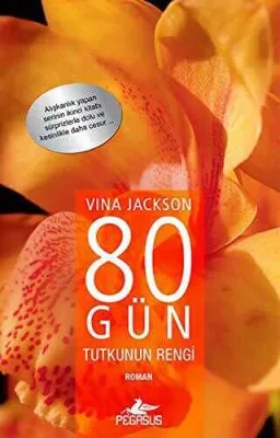80 Gün Tutkunun Rengi