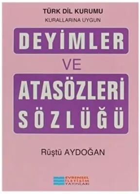 Deyimler ve Atasözleri Sözlüğü