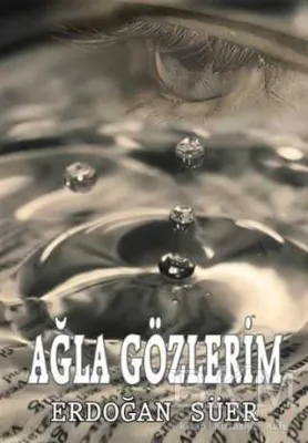 Ağla Gözlerim