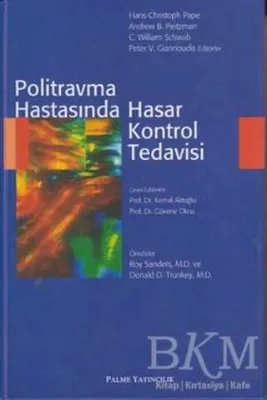 Politravma Hastasında Hasar Kontrol Tedavisi