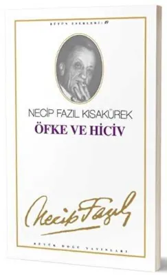 Öfke ve Hiciv : 41 - Necip Fazıl Bütün Eserleri