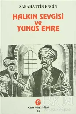 Halkın Sevgisi ve Yunus Emre
