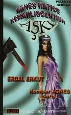 Agnes Hatice Kemahlıoğlu’nun Aşkı