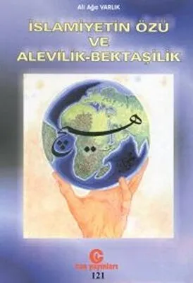 İslamiyetin Özü ve Alevilik - Bektaşilik