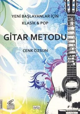 Yeni Başlayanlar İçin Klasik ve Pop Gitar Metodu