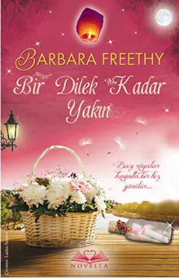 BİR DİLEK KADAR YAKIN