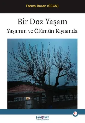 Bir Doz Yaşam - Yaşamın ve Ölümün Kıyısında