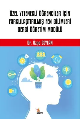 Özel Yetenekli Öğrenciler İçin Farklılaştırılmış Fen Bilimleri Dersi Öğretim Modülü