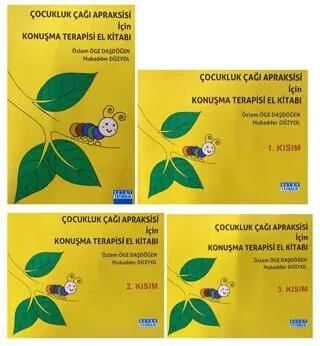 Çocukluk Çağı Apraksisi İçin Konuşma Terapisi El Kitabı