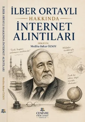 İlber Ortaylı Hakkında İnternet Alıntıları