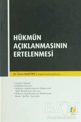 Hükmün Açıklanmasının Ertelenmesi