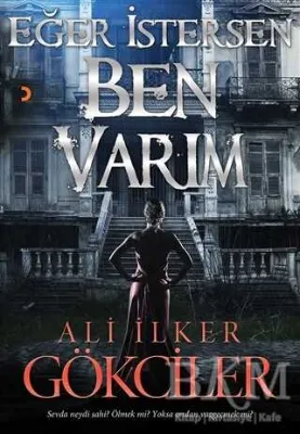Eğer İstersen Ben Varım
