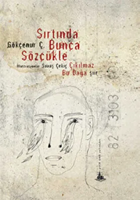 Sırtında Bunca Sözcükle
