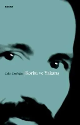KORKU VE YAKARIŞ