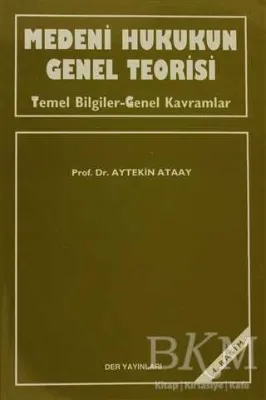 Medeni Hukukun Genel Teorisi