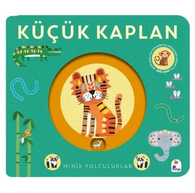 Küçük Kaplan - Minik Yolculuklar
