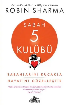 Sabah 5 Kulübü: Sabahlarını Kucakla Hayatını Güzelleştir