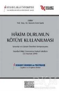 Hakim Durumun Kötüye Kullanılması