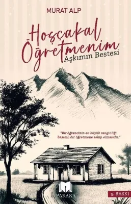 Hoşçakal Öğretmenim - Aşkımın Bestesi