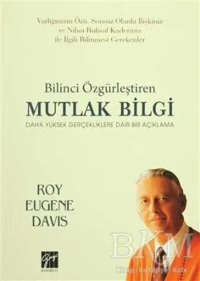 Bilinci Özgürleştiren Mutlak Bilgi