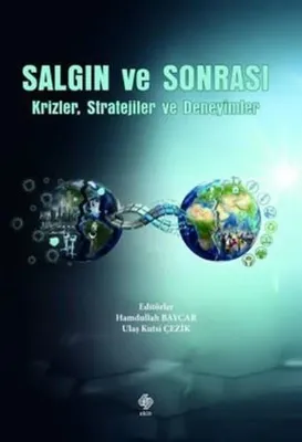 Salgın ve Sonrası - Krizler Stratejiler ve Deneyimler