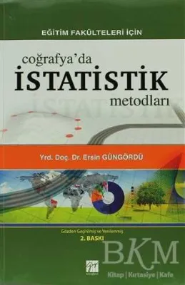 Eğitim Fakülteleri İçin Coğrafya’da İstatistik Metodları