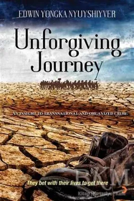 Unforgiving Journey