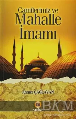 Camilerimiz ve Mahalle İmamı