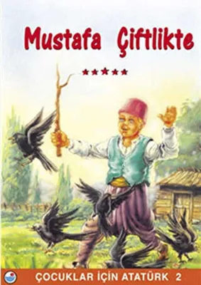 Mustafa Çiftlikte
