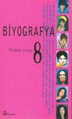 Biyografya 8 - Türkan Şoray