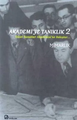 Akademi’ye Tanıklık 2