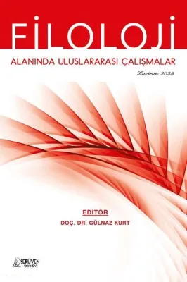 Filoloji Alanında Uluslararası Çalışmalar - Haziran 2023