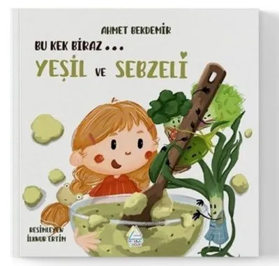 Bu Kek Biraz ... Yeşil ve Sebzeli