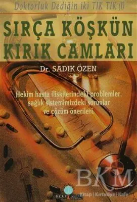 Sırça Köşkün Kırık Camları