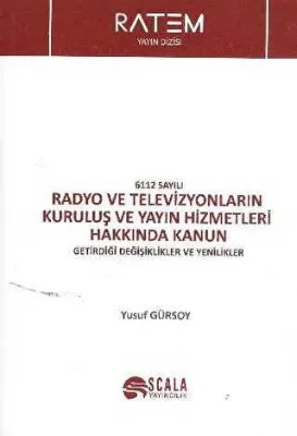 6112 Sayılı Radyo ve Televizyonların Kuruluş ve Yayın Hizmetleri Hakkında Kanun