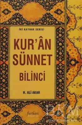 Kur’an Sünnet Bilinci
