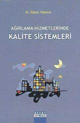 Ağırlama Hizmetlerinde Kalite Sistemleri