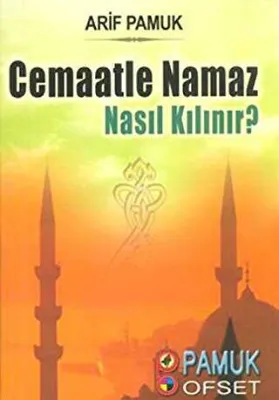 Cemaatle Namaz Nasıl Kılınır? Namaz-017