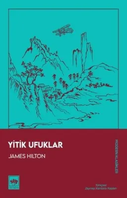Yitik Ufuklar - Modern Klasikler