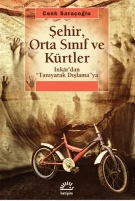 Şehir, Orta Sınıf ve Kürtler