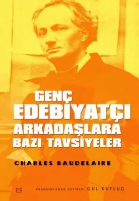 Genç Edebiyatçı Arkadaşlara Bazı Tavsiyeler