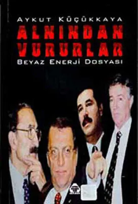 Alnından Vururlar