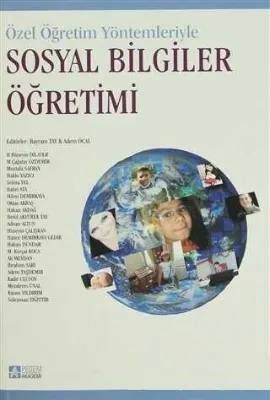 Özel Öğretim Yöntemleriyle Sosyal Bilgiler Öğretimi