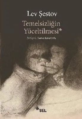 Temelsizliğin Yüceltilmesi