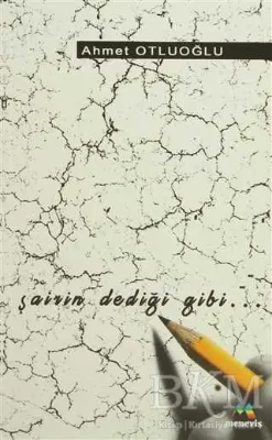 Şairin Dediği Gibi