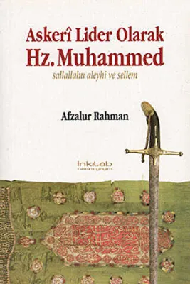 Askeri Lider Olarak Hz. Muhammed S.A.V