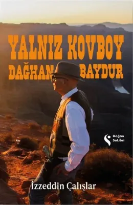 Yalnız Kovboy Dağhan Baydur