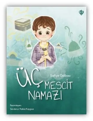 Üç Mescit Namazı