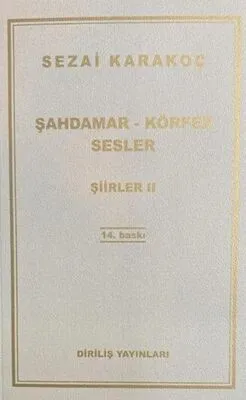 Şiirler 2: Şahdamar - Körfez - Sesler